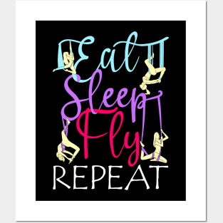 Eat Sleep Fly Repeat Aerial Yoga Silks Posters and Art